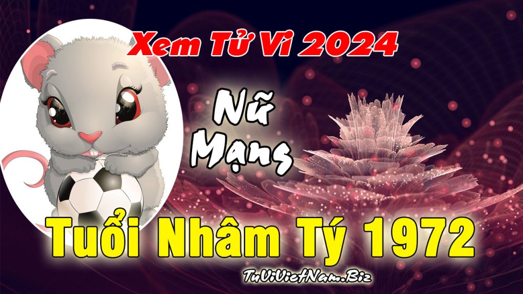 Xem tử vi tuổi Nhâm Tý năm 2024 nữ mạng chi tiết nhất Tử Vi Việt Nam