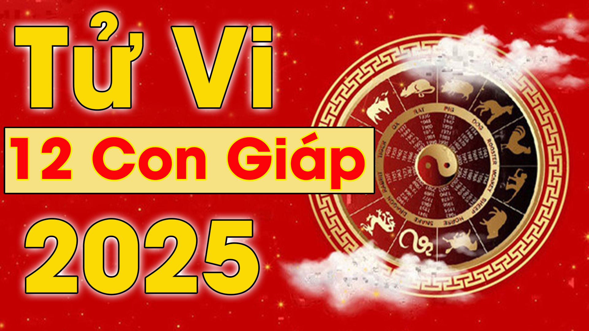 Dự đoán Tử vi 12 con giáp năm 2025 Ất Tỵ