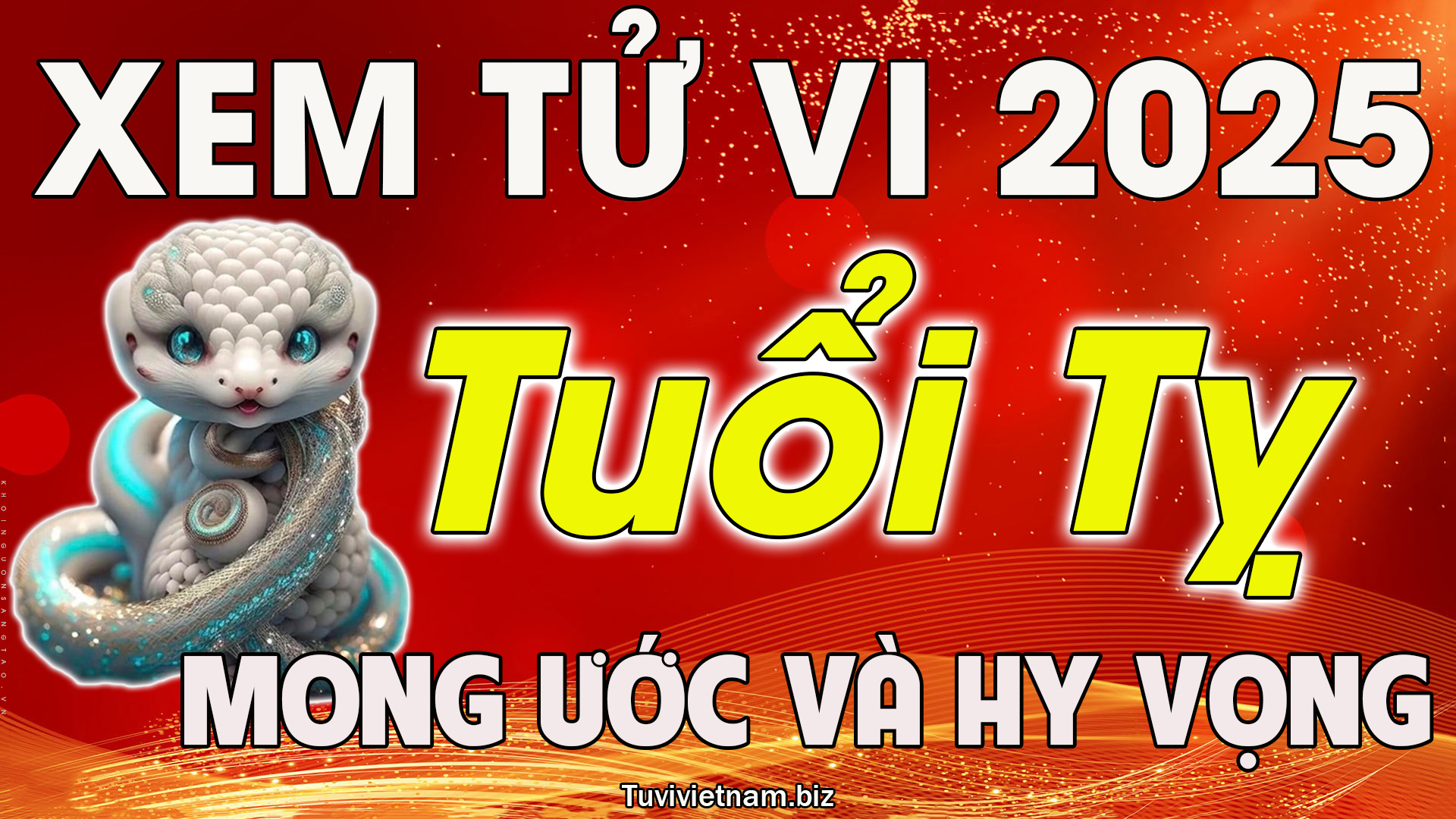 Xem tử vi tuổi Tỵ năm 2025 Ất Tỵ